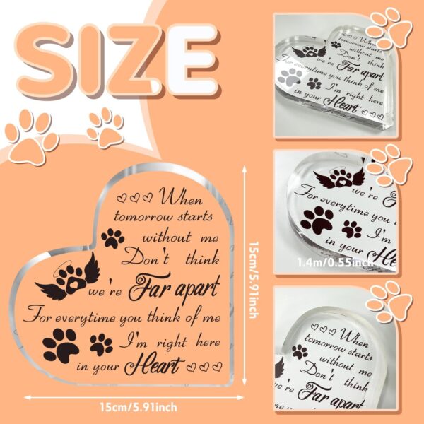 Pet Memorial Gifts Bereavement Remembrance Gifts for Loss of Dog Cat Sympathy Condolence Gifts Heart Shaped Crystal Acrylic Sign When Tomorrow Starts without Me Plaque for Table Desk Decor - Image 4