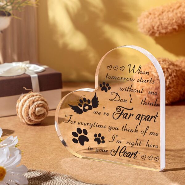 Pet Memorial Gifts Bereavement Remembrance Gifts for Loss of Dog Cat Sympathy Condolence Gifts Heart Shaped Crystal Acrylic Sign When Tomorrow Starts without Me Plaque for Table Desk Decor - Image 3