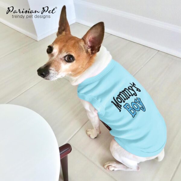 Parisian Pet Dog T-Shirt with Embroidered 'Mommy’s Boy' Words - 100% Cotton Boy Dog Clothes - Breathable Mamas Boy Dog Shirt - Machine Washable Dog Shirts for Small Dogs, XS - Image 4