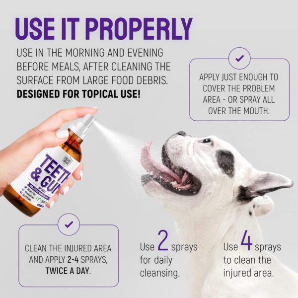 Teeth & Gum Spray for Dogs and Cats ● Dental Formula for Dog Mouth Rinse & Cat Mouth Care ● Cat & Dog Fresh Breath, Clean Teeth, No Pain Or Burning ● Dog Plaque and Tartar Remover (4 Oz) - Image 5