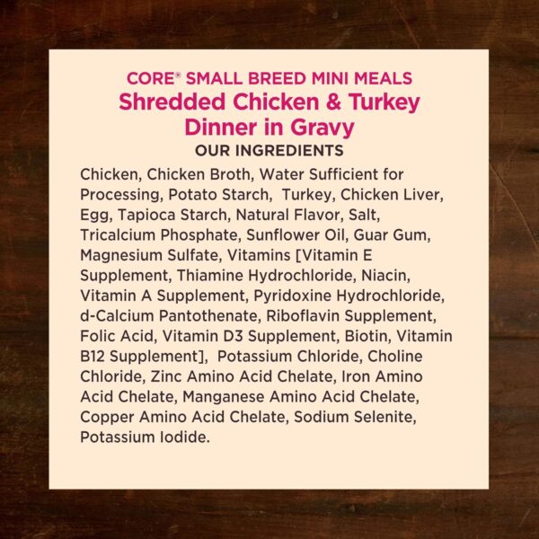 Wellness CORE Natural Grain Free Small Breed Mini Meals Wet Dog Food, Shredded Chicken & Turkey Dinner in Gravy, 3-Ounce Pouch (Pack of 12) - Image 7